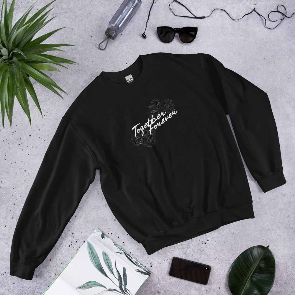 Together Forever - Unisex Sweatshirt