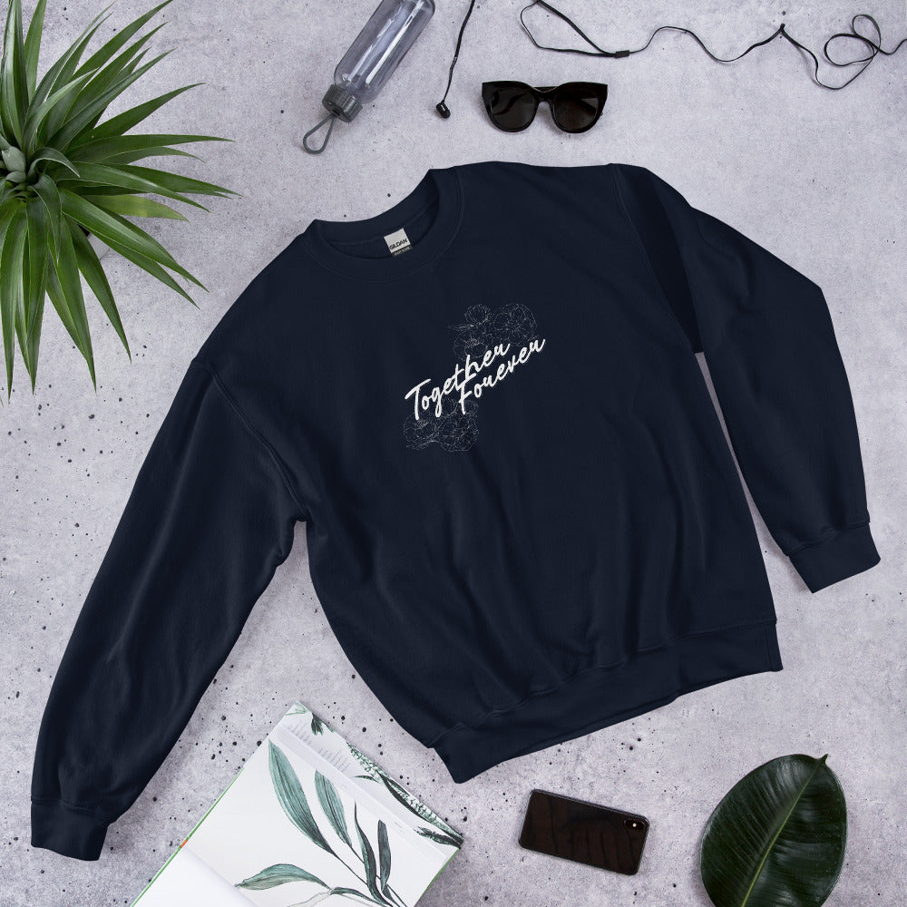 Together Forever - Unisex Sweatshirt