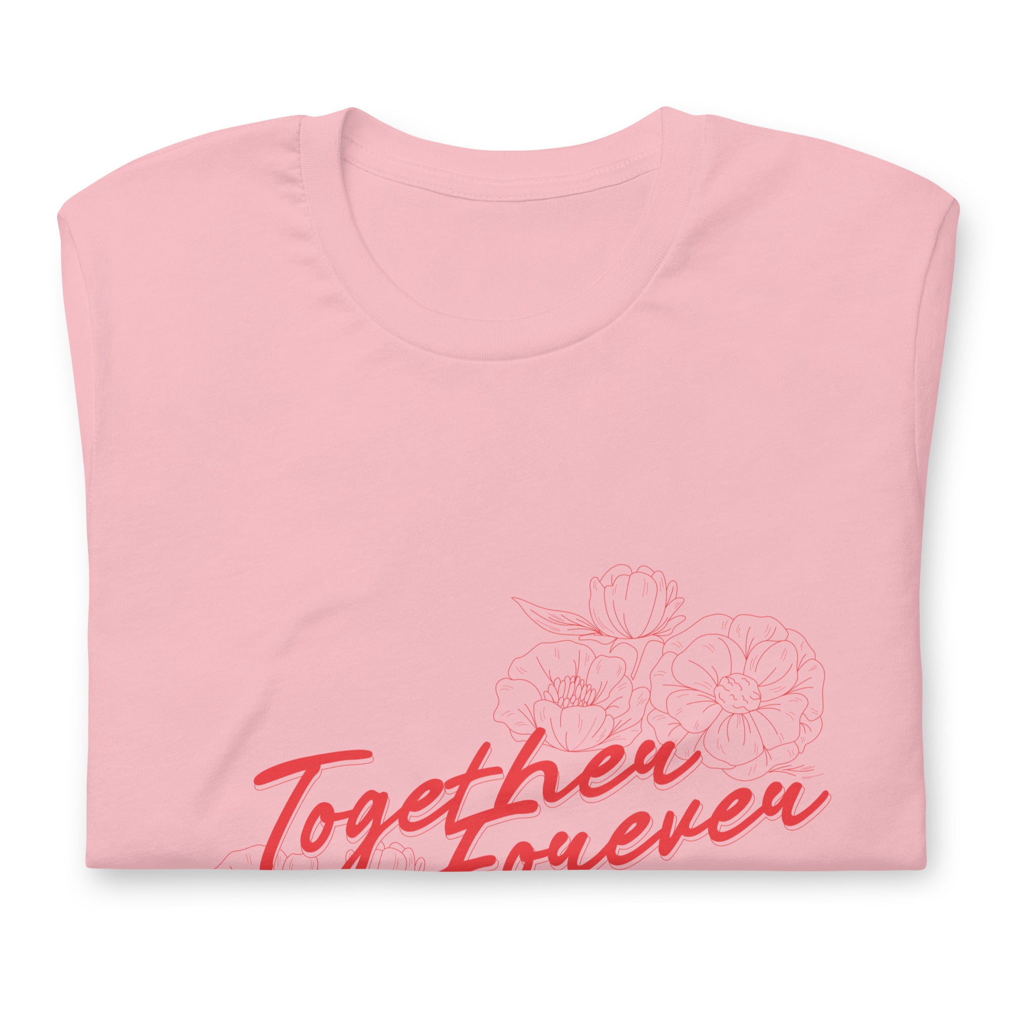 Red Together Forever - Unisex Tee